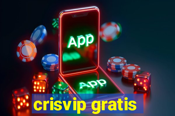 crisvip gratis